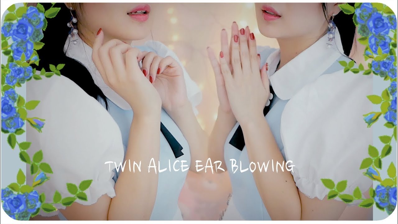 ASMR 双胞胎爱丽丝吹耳和呼吸不说话